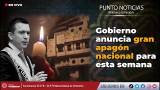 🔴 EnVIVO  Gobierno anuncia gran apagón nacional para este semana [upl. by Aysab]