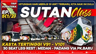 TripSumatera EP512 Jetbus5 Terbaru di PO NPM  SUTAN CLASS Binjai  Medan  Padang via Pekanbaru [upl. by Nohsreg]