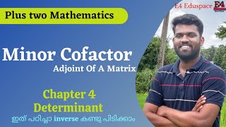 33 Matrix Minor Cofactor adjA class12 Mathematics MalayalamChapter 4Part 6 [upl. by Bentley]