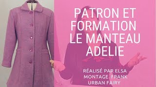 Coudre un manteau patron et formation [upl. by Derfniw69]