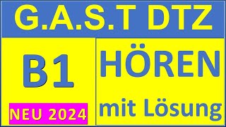 GAST DTZ B1 Hören 14 Prüfung B1 Neu 2024 [upl. by Ziana793]