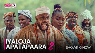 IYALOJA APATAPAARA PART 2  Latest 2023 Yoruba Movie Starring Odunlade Adekola Ronke Odusanya [upl. by Natlus]