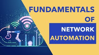 Fundamentals of Network Automation [upl. by Dorreg]