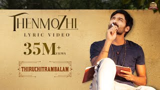 Thenmozhi  Official Lyric Video  Thiruchitrambalam  Dhanush  Anirudh  Sun Pictures [upl. by Darnok]