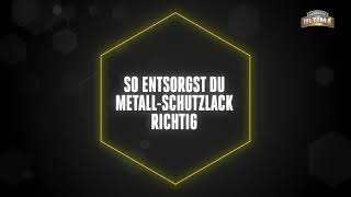 So entsorgst du MetallSchutzlack richtig [upl. by Fortune717]