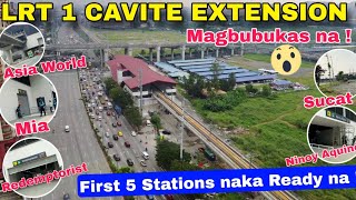 Wow  LRT 1 CAVITE EXTENSION  MAGBUBUKAS NA  FIRST 5 STATIONS NAKA HANDA NA  NOVEMBER 14 2024 [upl. by Yma]