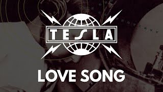 Tesla  Love Song Lyrics HQ Audio [upl. by Arianie]