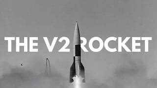 V2 Rocket The WWII Weapon That Launched the Space Age [upl. by Mchugh]