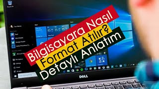 Bilgisayara Nasıl Format Atılır  Detaylı Anlatım  Windows 10 [upl. by Lesslie391]