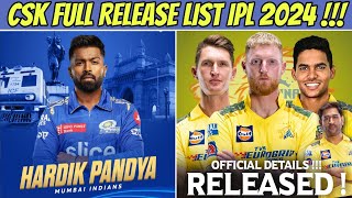 IPL 2024  Csk Released Players List 🔥  Hardik Pandya To Mi Trade Confirmed [upl. by Paryavi]