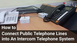 How to connect public telephone lines into an intercom telephone system for outside phone calls [upl. by Ahsiekit646]