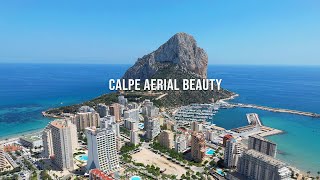 Calpe A Drone Journey of Spains Coastal Beauty [upl. by Leckie]