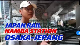 REVIEW JAPAN RAIL NAMBA STATION SHINSAIBASHI OSAKA JEPANG [upl. by Aserret]