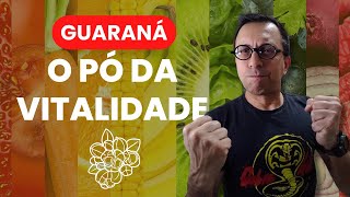 Benefícios e Vitalidade em cada colher de Guaraná em Pó [upl. by Von245]