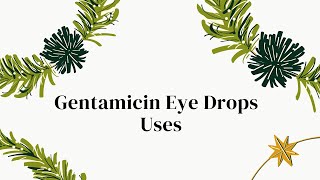 Gentamicin Eye Drops uses and How it works  Power Styles Official [upl. by Mcgurn]