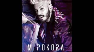 M POKORA Cette année là [upl. by Gnos]