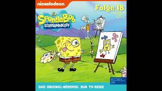 Spongebob Schwammkopf Folge 18 Hörspiel [upl. by Ayr978]