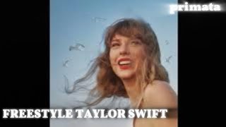 FREESTYLE TAYLOR SWIFT 👱🏻‍♀️ tenho 180 odeio cólica e amo Taylor Swift  Primata [upl. by Wincer652]