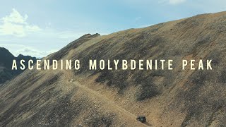 Ascending Molybdenite Peak [upl. by Adnolor]