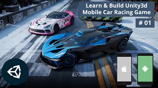 Mobile Game Development Unity Tutorial 2024  iOS amp Android Unity Car Racing Game Development Course [upl. by Irret]