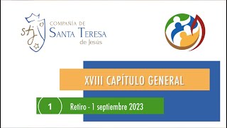 Primera sesión del retiro en el XVIII Capítulo general  Tortosa 2023 [upl. by Buschi]