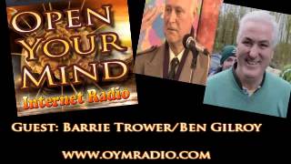 Open Your Mind OYM Barrie Trower  Ben Gilroy  Jan 26th 2014 [upl. by Ebner]