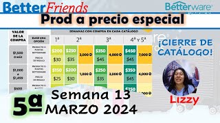 SEM 132024 PROD A PRECIO ESPECIAL DE BETTERWARE [upl. by Plunkett]