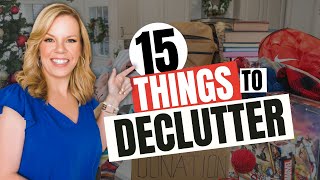 15 Things to Declutter TODAY [upl. by Nodyarb853]