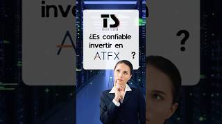 ¿ES CONFIABLE INVERTIR EN ATFX [upl. by Ullund]