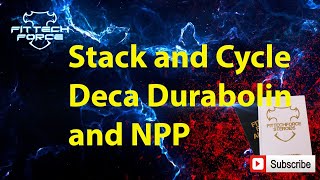 ตัวอย่างพื้นฐาน Stack and Cycle Deca Durabolin and NPP [upl. by Ekoorb]