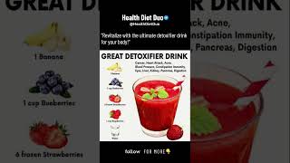 Great Detoxifer drink  HealthDietDuo shorts [upl. by Annahc]