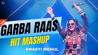 Garba Raas Mashup 2024  Swasti Mehul  Popular Garba Songs  Latest NonStop Navratri Garba Dandiya [upl. by Pinebrook28]