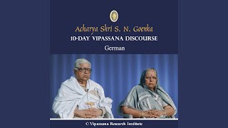 01 Day  German  Discourses  Vipassana Meditation [upl. by Ainuj934]