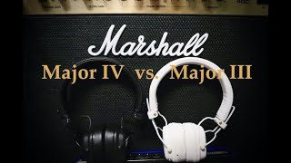 Marshall Major IV vs Major III Headphones Comparison amp Review [upl. by Valeda]