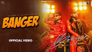 Banger Official Music Video RP Singh  KD Desi Rock  Haryanvi Song 2024 [upl. by Suivatnod390]