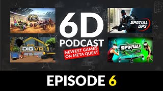 6DOF Podcast Ep6  Exocars Spatial Ops DigVR and Spinball 360 Tennis and More [upl. by Attenyl807]