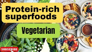 Top Proteinrich foods for Vegetarian Meals [upl. by Tova641]