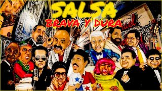 MIX SALSA BRAVA PARA BAILAR SALSA DURA HECTOR LAVOE JOE ARROYO EL GRAN COMBO FRANKIE RUIZOSCAR [upl. by Niuq]