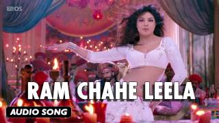 Ram Chahe Leela  Full Audio Song  Goliyon Ki Raasleela Ramleela [upl. by Kelli]