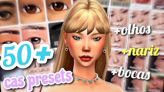 MEGA PACK DE 50 PRESETS CAS CC FOLDER  Bocas Olhos Nariz e Corpo  The Sims 4 [upl. by Eeralav349]