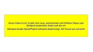 Das ZahnputzZauberlied für die KAIplus Systematik mit Liedtext [upl. by Enowtna652]