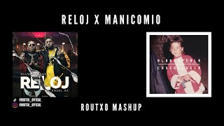 Reloj x Manicomio Routxo Mashup Rauw Alejandro x Anuel AA x Cosculluela [upl. by Zashin934]