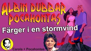 Albin Dubbar Pocahontas  Färger i en stormvind [upl. by Suelo877]