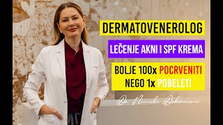 PRE SVEGA Zdravlje Kože i Koliko je Bitan SPF  Lečenje Akni  Dr Nevenka Dokmanović 006 [upl. by Rosenberg312]