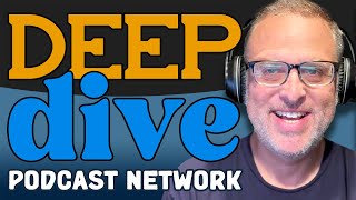 Welcome to the new Deep Dive Podcast Network [upl. by Moselle]