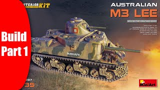 Miniart 135 Australian M3 Lee full interior  build part 1 [upl. by Pytlik]