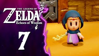 SACRARIO GERUDO  The Legend of Zelda Echoes of Wisdom ITA  Parte 7 [upl. by Gabie]