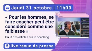 On lit des articles sur le coaching  Live Revue de Presse [upl. by Auqcinahs643]