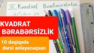 Kvadrat Bərabərsizliklərin SU KİMİ İZAHI🤗 [upl. by Irwinn]