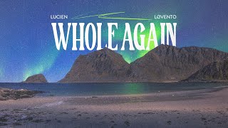 Lucien amp Løvento  Whole Again Music Video [upl. by Lledraw355]